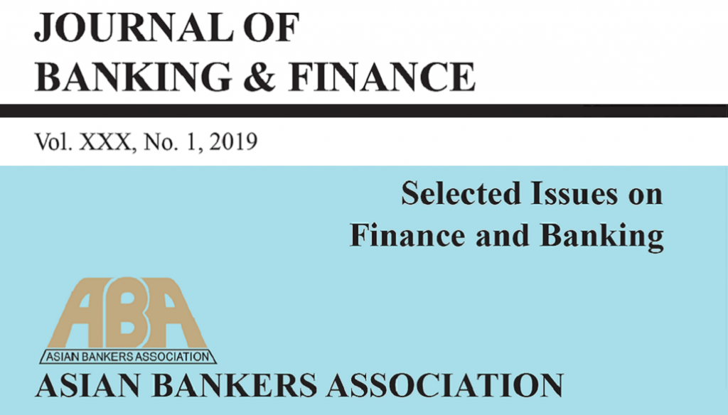 ABA Journal of Banking and Finance, volume XXX available Asian